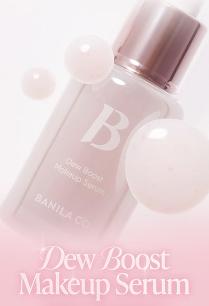BANILA CO Dew Boost Makeup Serum 30ml from Korea